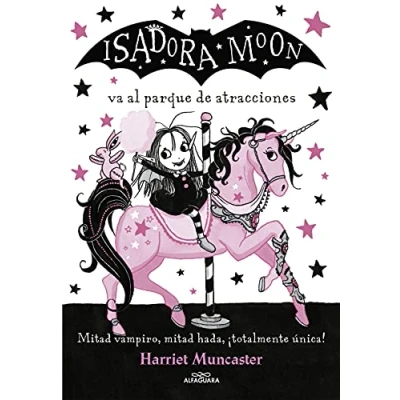 Imagen de Isadora Moon 7 va al parque de atracciones: ¡Un libro mágico con purpurina en la cubierta! (Harriet Muncaster)