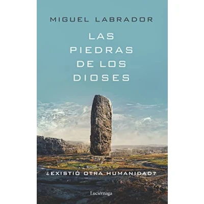 Imagen de Las piedras de los dioses (ENIGMAS Y CONSPIRACIONES)