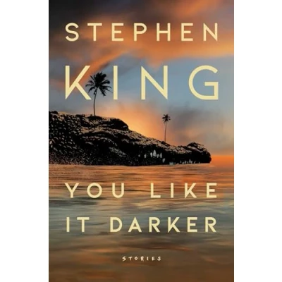Imagen de You Like It Darker Stephen King (autor)