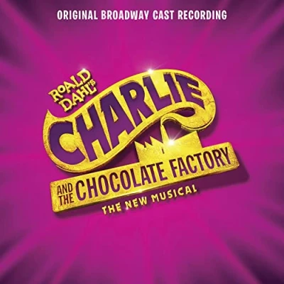 Imagen de Charlie And The Chocolate Factory (Original Broadway Cast Recording)