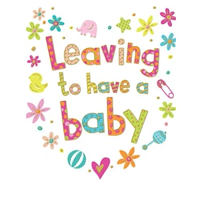 Imagen de Piccadilly Greetings Tarjeta grande moderna con texto en inglés Leaving To Have A Baby, 30,5 x 22,8 cm