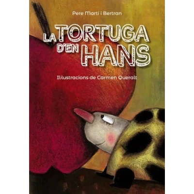 Imagen de La tortuga d&#039;en Hans (Llibres infantils i juvenils Pluja de llibres +6)