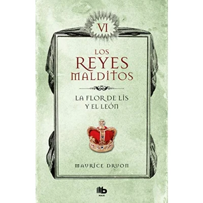 Imagen de La flor de lis y el león (Los Reyes Malditos 6) (MAXI)