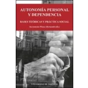 Imagen de Autonomia Personal Y Dependencia: Bases Teoricas Practica Socia L
