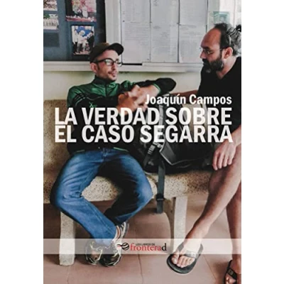 Imagen de La Verdad Sobre El Caso Segarra