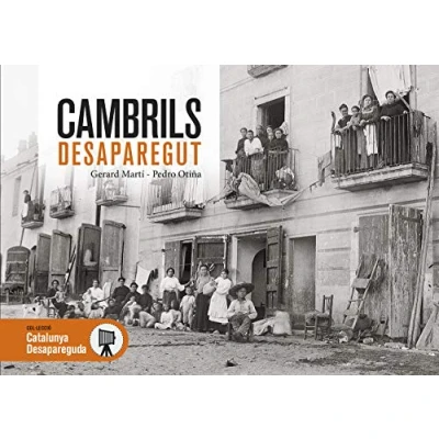 Imagen de Cambrils Desaparegut: 102 (Catalunya Desapareguda)