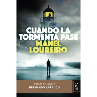 Imagen de Cuando la tormenta pase: Premio de Novela Fernando Lara 2024 (Autores Españoles e Iberoamericanos)