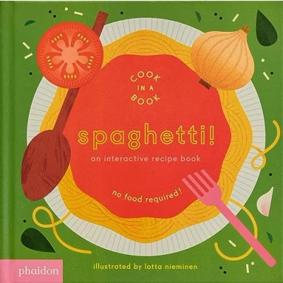 Imagen de Spaghetti! An Interactive Recipe Book: Cook in a book series (CHILDRENS BOOKS)