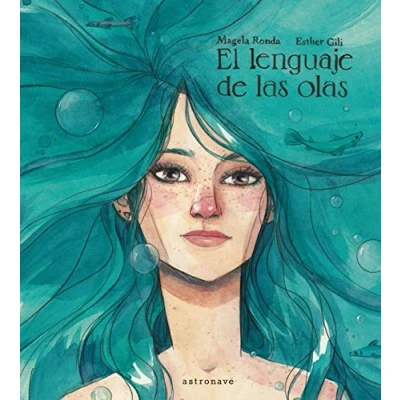 Imagen de EL LENGUAJE DE LAS OLAS (ALBUM ILUSTRADO)