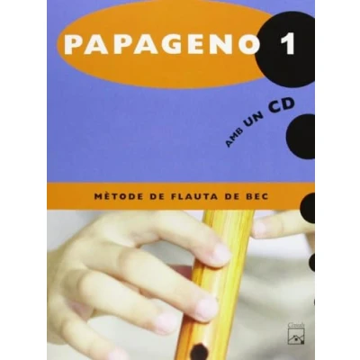 Imagen de Papageno 1. Mètode de flauta bec (CATALAN)