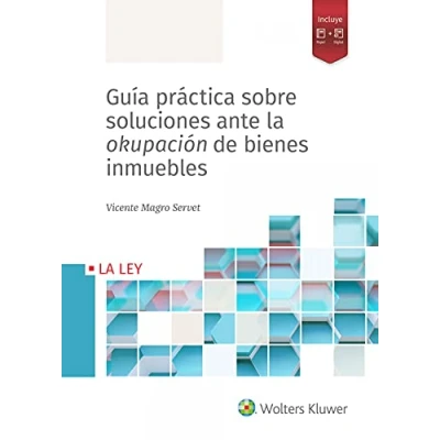 Imagen de Guía práctica sobre Soluciones Ante La Okupación De Bienes Inmuebles (SIN COLECCION)