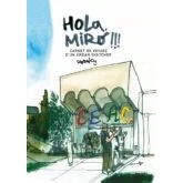 Imagen de Hola Miro!!! Carnet De Voyage D Un Urban Sketcher