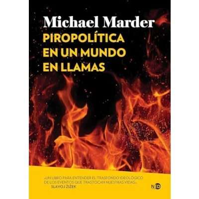 Imagen de Piropolítica en un mundo llamas: 2095 (Huellas y Señales)