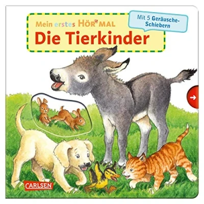 Imagen de Mein erstes Hör mal (Soundbuch ab 1 Jahr): die Tierkinder: Zum Hören, Schauen und Mitmachen Jahr. Mit stabilen Geräusche Schiebern für Allerkleinsten