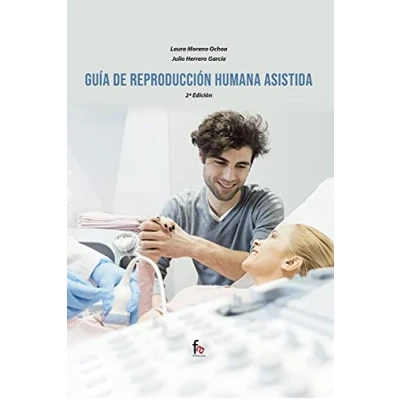 Imagen de GUIA DE REPRODUCCION HUMANA ASISTIDA 2 ED (MUJER,GENERO,REPRODUCCION)