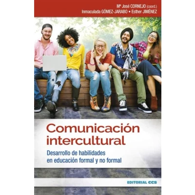 Imagen de Comunicación intercultural: Desarrollo de habilidades en educación formal y no formal: 4 (Intervención social)