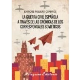 Imagen de La Guerra Civil Española A Traves De Las Cronicas Los Corresponsale