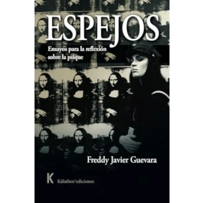 Imagen de ESPEJOS: Ensayos para la reflexión sobre psique: 13 (POLÍTICA Y ENSAYO)
