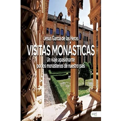 Imagen de Visitas monásticas: Un viaje apasionante por los monasterios de nuestro país