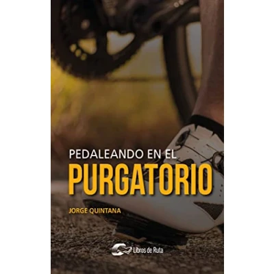 Imagen de Pedaleando en el purgatorio (NOVELA)