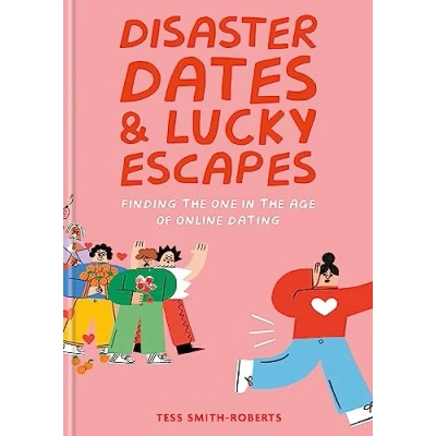 Imagen de Disaster Dates And Lucky Escapes (ebook)