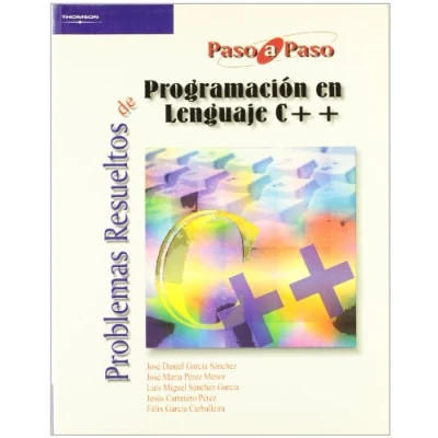 Imagen de Problemas resueltos de programación en lenguaje C++ (INFORMÁTICA)