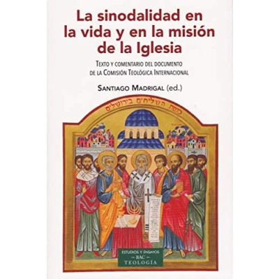 Imagen de Sinodalidad En la Vida Y Mision De: Texto comentario del documento de Comisión Teológica Internacional: 244 (ESTUDIOS ENSAYOS)