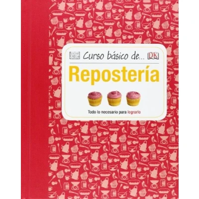 Imagen de Curso Básico De Repostería (Cursos básicos)