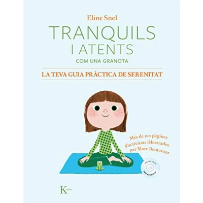 Imagen de Tranquils i atents com una granota. La teva guia pràctica de serenitat (Psicología)