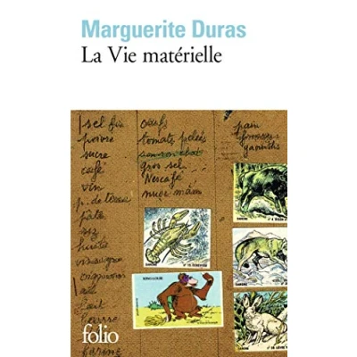 Imagen de La Vie Materielle Marguerite Duras Parle A Jêrome Beaujour