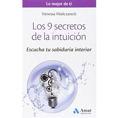 Imagen de 9 Secretos de La Intuicion, Los (Lo mejor ti)