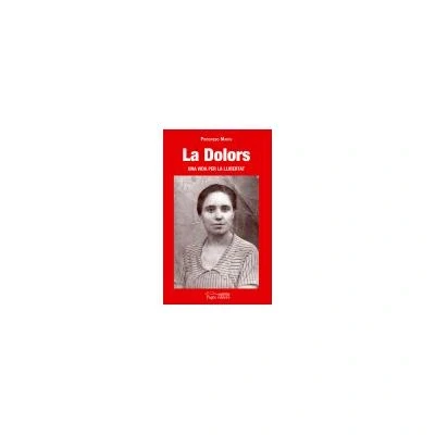 Imagen de la dolors, una vida per llibertat
