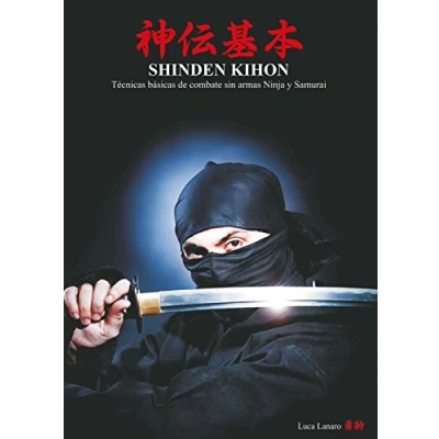 Imagen de SHINDEN KIHON Técnicas básicas de combate sin armas Ninja y Samurai (Manualistica)