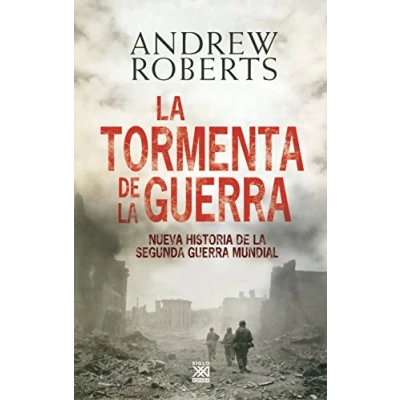 Imagen de la tormenta de guerra: Historia Segunda Guerra Mundial: 7 (Siglo XXI España General)