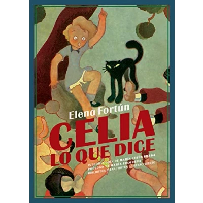 Imagen de Celia, lo que dice (BIBLIOTECA ELENA FORTUN)