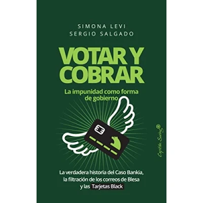 Imagen de Votar y cobrar: la verdadera historia del Caso Bankia, filtración d (ENSAYO)