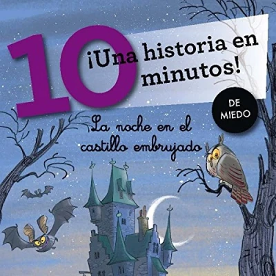 Imagen de La noche en el castillo embrujado. ¡Una historia 10 minutos!: 4 (Tres pasos)