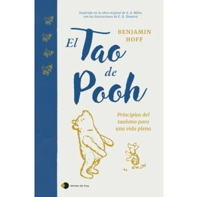 Imagen de El Tao de Pooh: Principios del taoísmo para una vida plena (temas hoy)