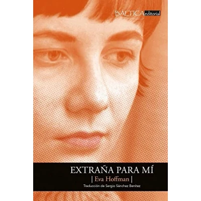 Imagen de Extraña para mí: una vida en nueva lengua (SIN COLECCION)