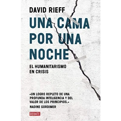 Imagen de una cama por noche: El humanitarismo en crisis (Ensayo y Pensamiento)