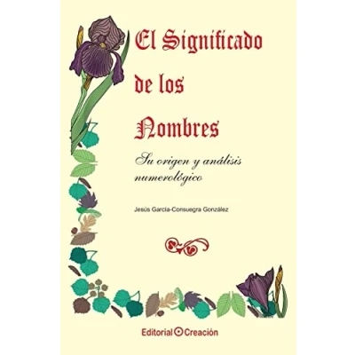 Imagen de El significado de los nombres, su origen y analisis numerologico (SIN COLECCION)