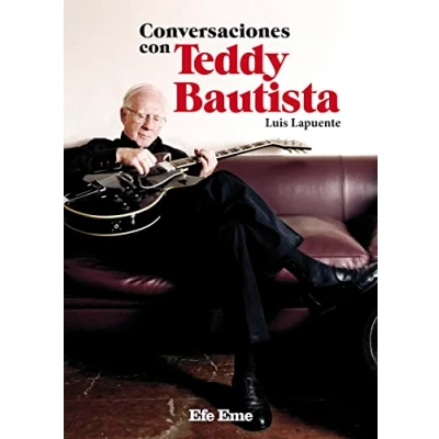 Imagen de Conversaciones con Teddy Bautista: 21 (Biblioteca Efe Eme)