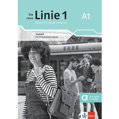 Imagen de DIE NEUE LINIE 1 A1 TESTHEFT: Deutsch für Alltag und Beruf. Testheft mit Prüfungsvorbereitung Audios (KLETT)