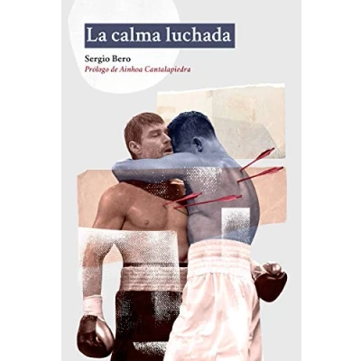 Imagen de La calma luchada (DOS BIGOTES)