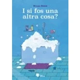 Imagen de I Si Fos Una Altra Cosa?