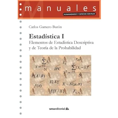 Imagen de Estadística I: Elementos de Descriptiva y Teoría la Probabilidad: 108 (Manuales)