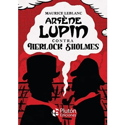 Imagen de Arsène Lupin contra Herlock Sholmes (Platino Clásicos Ilustrados)