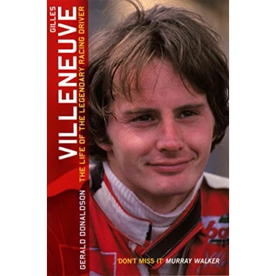Imagen de Gilles Villeneuve: The Life Of Legendary Racing Driver (ebook)