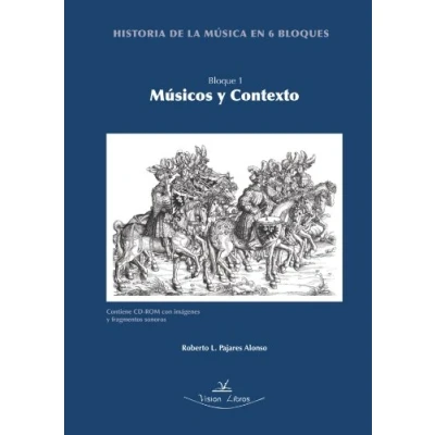 Imagen de Historia De La Musica En 6 Bloques: Músicos y contexto (SIN COLECCION)
