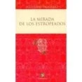 Imagen de La Mirada De Los Estropeados